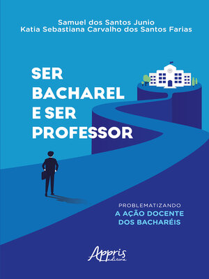 cover image of Ser Bacharel e Ser Professor